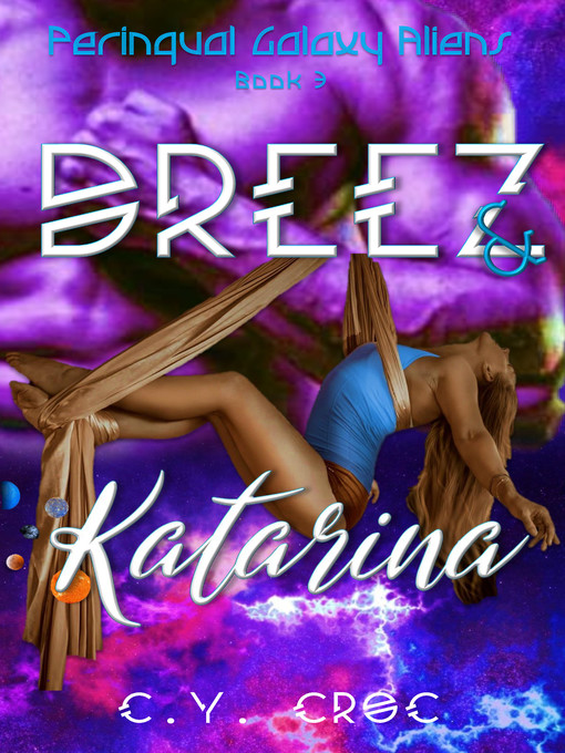 Title details for Dreez and Katarina by C. Y. Croc - Available